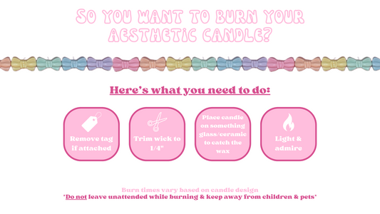 How to Burn Your Aesthetic Candle